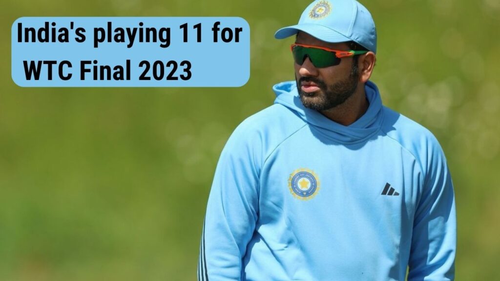 India's playing 11 for WTC Final 2023