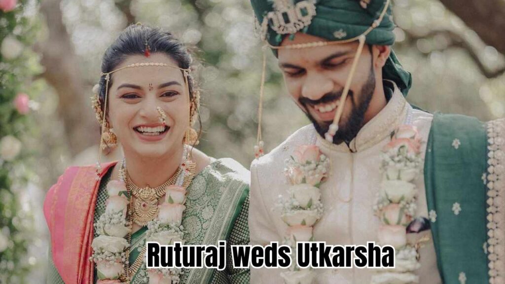 Ruturaj Gaikwad weds Utkarsha